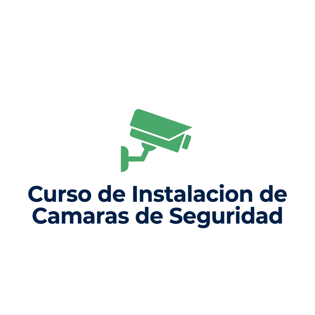 Instalación de Cámaras de seguridad 